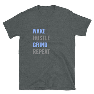 Wake.Hustle.Grind.Repeat