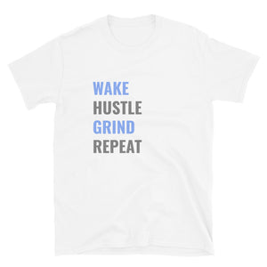 Wake.Hustle.Grind.Repeat