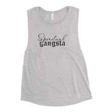 Load image into Gallery viewer, Ladies’ Spiritual Gangsta Muscle Tank
