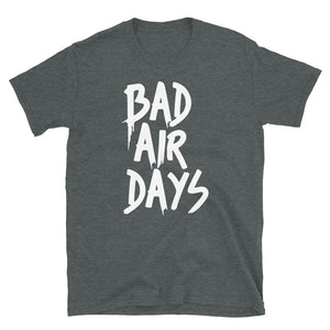 Bad Air Days